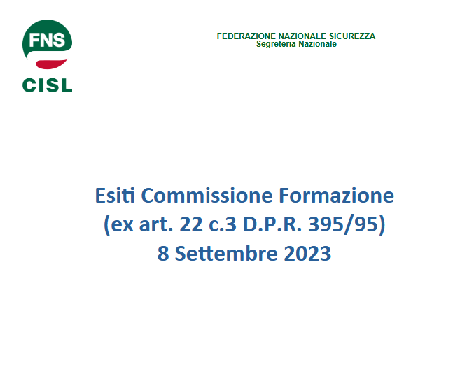 Esiti Commissione Formazione (ex art. 22 c.3 D.P.R. 395/95) 8 Settembre 2023