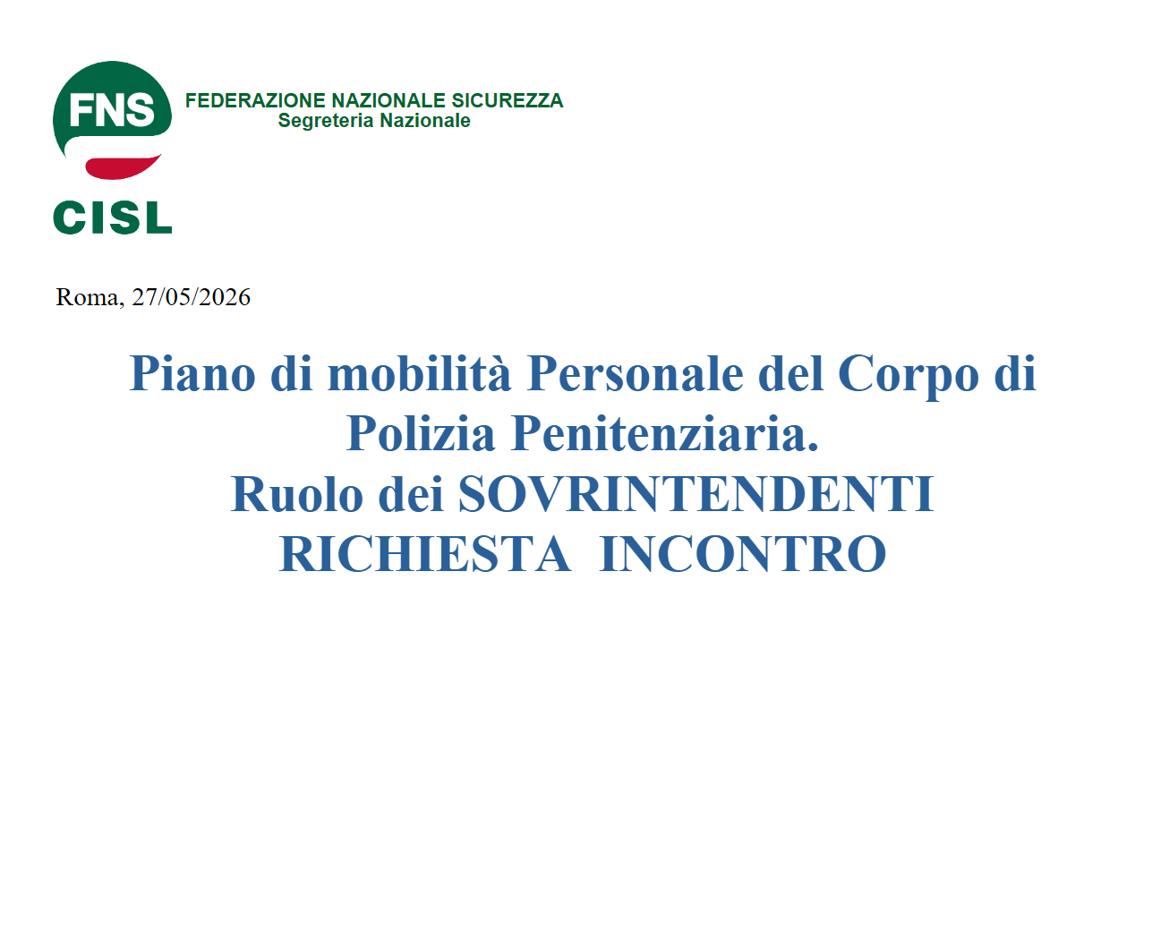 Piano di mobilità Personale del Corpo di Polizia Penitenziaria. Ruolo dei Sovrintendenti RICHIESTA INCONTRO