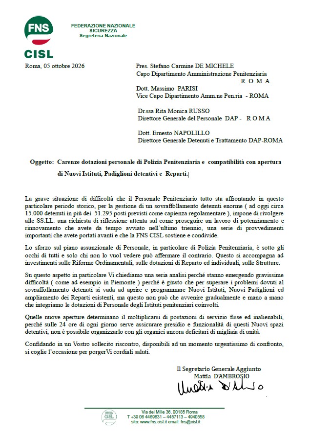 Carenze dotazioni personale di Polizia Penitenziaria e  compatibilità con apertura di Nuovi Istituti, Padiglioni detentivi e  Reparti. 